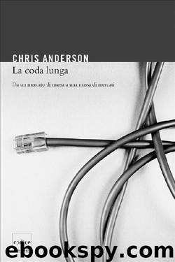 La coda lunga (Italian Edition) by Chris Anderson