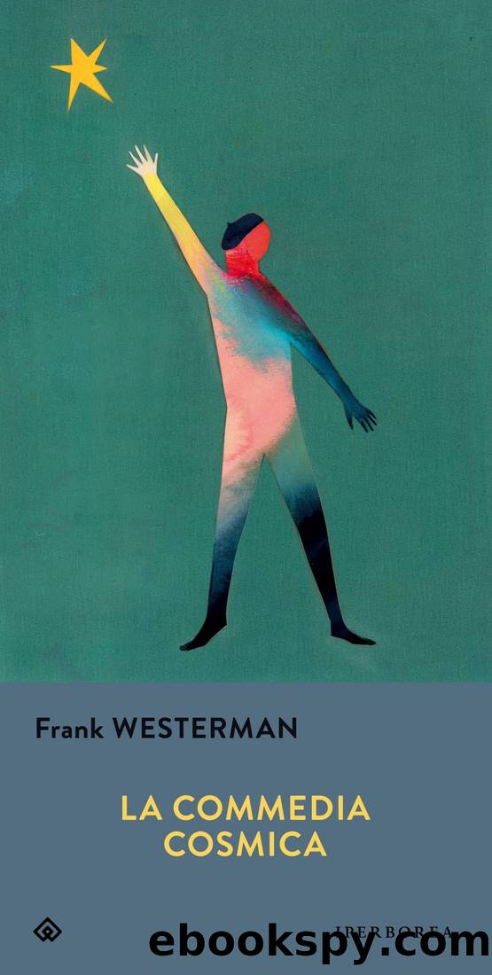 La commedia cosmica by Frank Westerman
