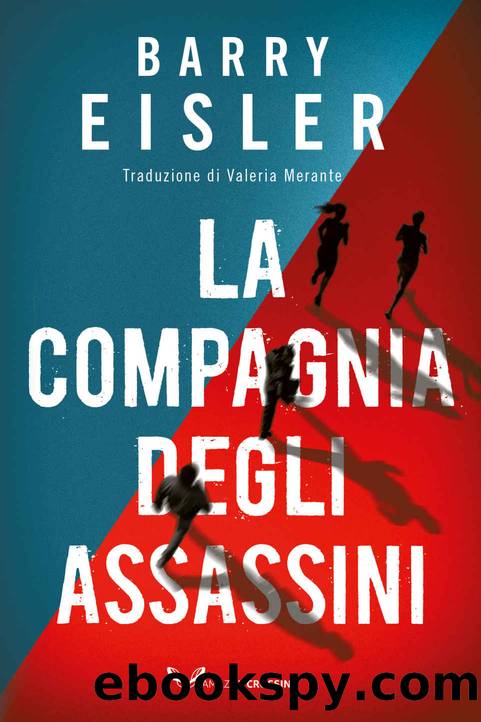 La compagnia degli assassini (Italian Edition) by Barry Eisler