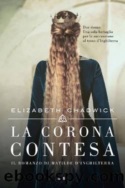 La corona contesa by Elizabeth Chadwick