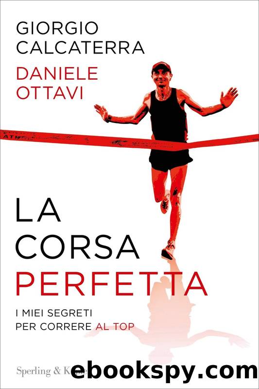La corsa perfetta by Giorgio Calcaterra