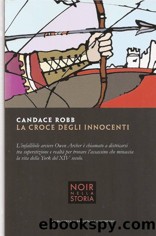 La croce degli innocenti by Candace Robb & D. Silvestri