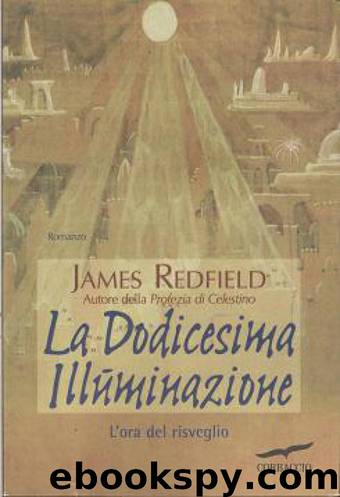 La decima illuminazione by James Redfield