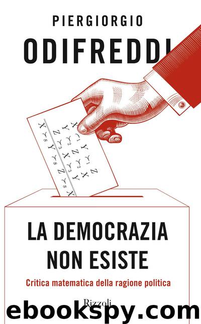 La democrazia non esiste by Piergiorgio Odifreddi