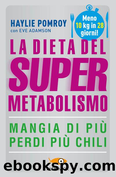 La dieta del supermetabolismo by Haylie Pomroy