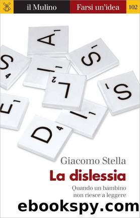 La dislessia by Giacomo Stella