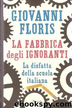 La fabbrica degli ignoranti by Giovanni Floris
