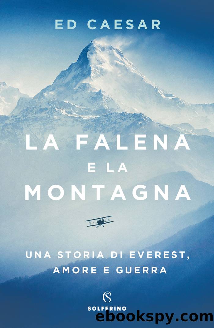 La falena e la montagna by Ed Caesar