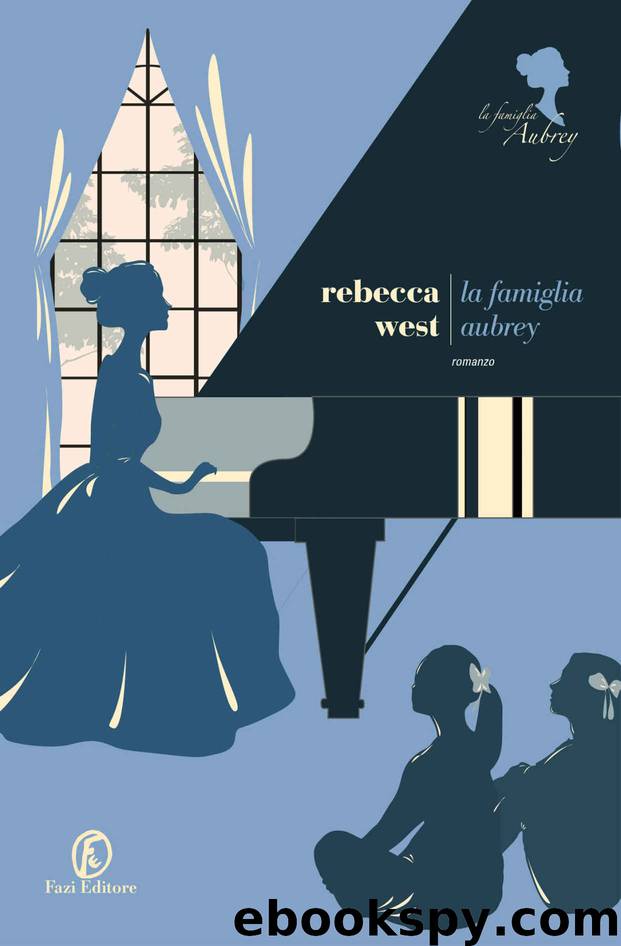 La famiglia Aubrey (Italian Edition) by Rebecca West
