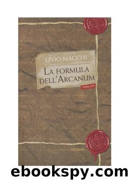 La formula dell'arcanum by Livio Macchi