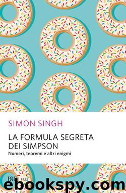 La formula segreta dei Simpson: Numeri, teoremi e altri enigmi (Italian Edition) by Simon Singh