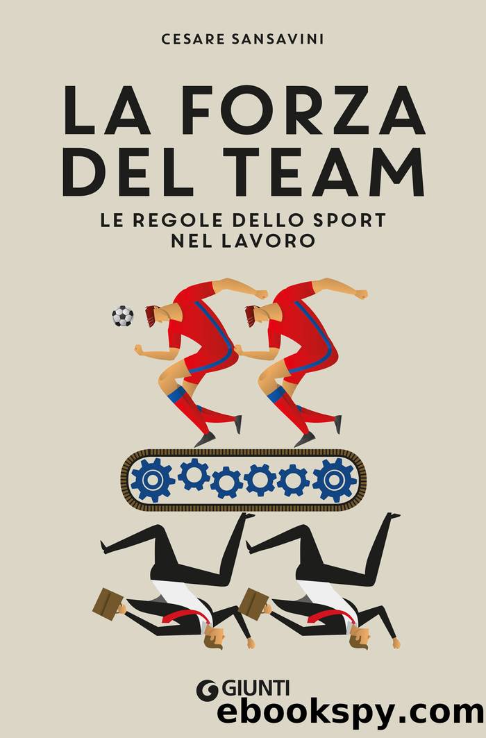 La forza del team by Cesare Sansavini