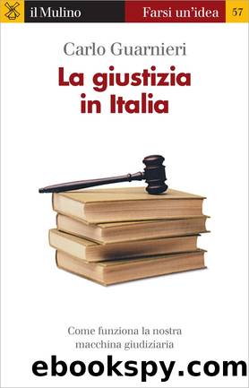 La giustizia in Italia by Carlo Guarnieri