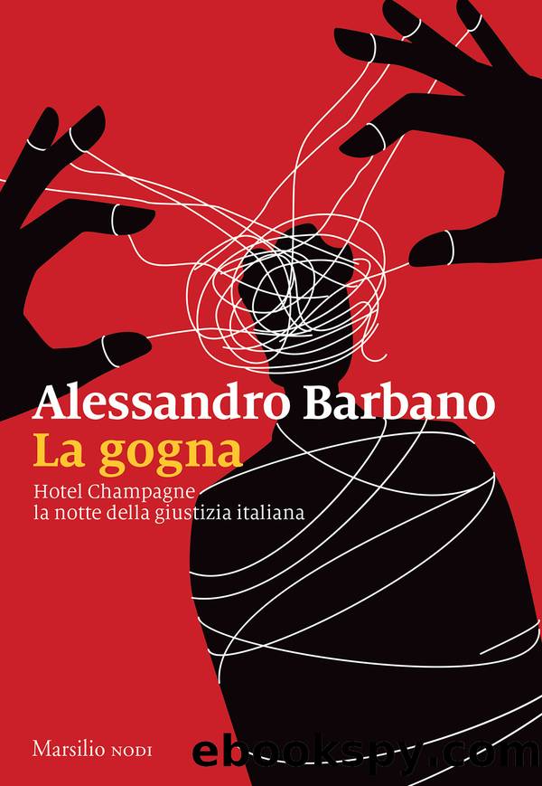 La gogna by Alessandro Barbano