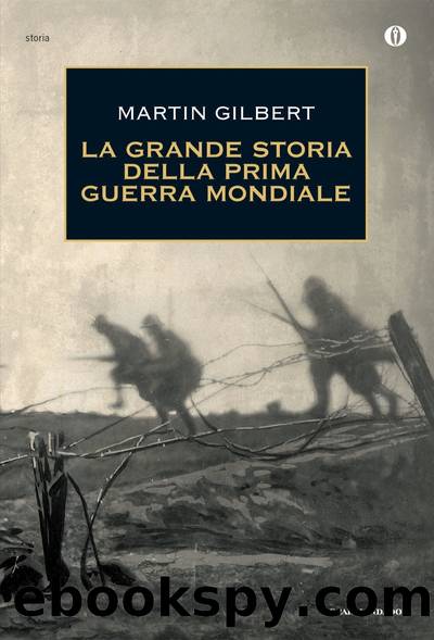 La grande storia della prima guerra mondiale by Martin Gilbert