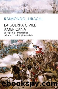 La guerra civile americana by Raimondo Luraghi