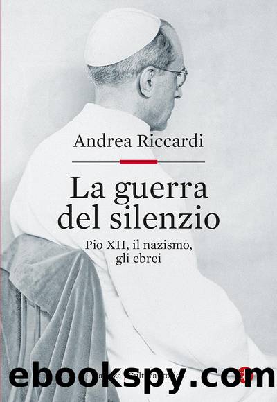 La guerra del silenzio by Andrea Riccardi