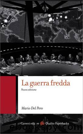 La guerra fredda. Nuova edizione (2015) by Mario Del Pero