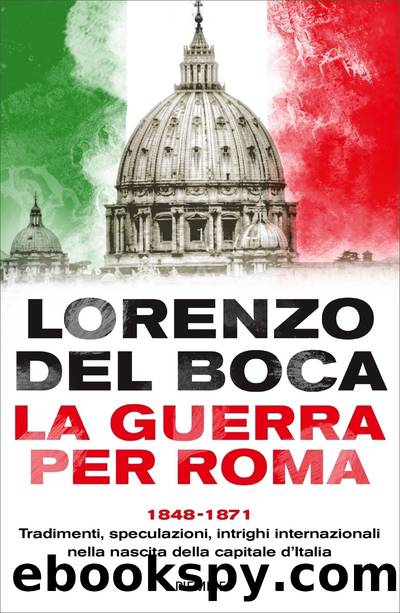 La guerra per Roma by Lorenzo Del Boca