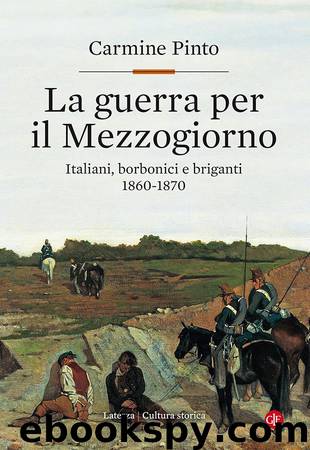 La guerra per il Mezzogiorno by Carmine Pinto