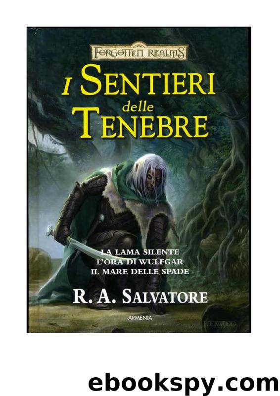La lama silente - Sentieri - 11 by R. A. Salvatore