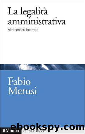 La legalitÃ  amministrativa by Fabio Merusi