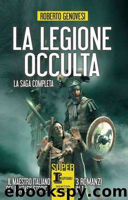La legione occulta. La saga completa by Roberto Genovesi