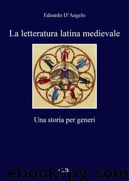 La letteratura latina medievale (I libri di Viella) (Italian Edition) by Edoardo D'Angelo