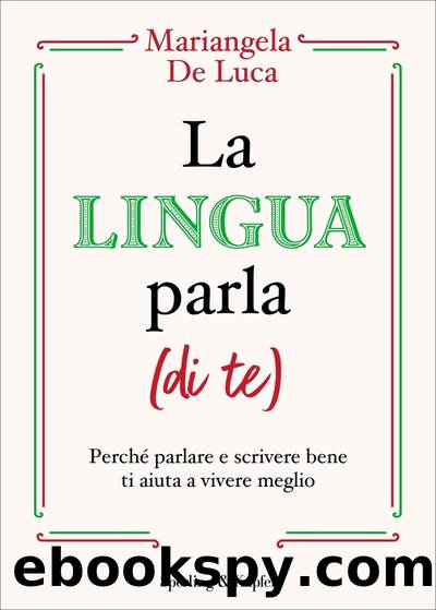 La lingua parla (di te) by Mariangela De Luca