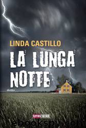 La lunga notte by Linda Castillo
