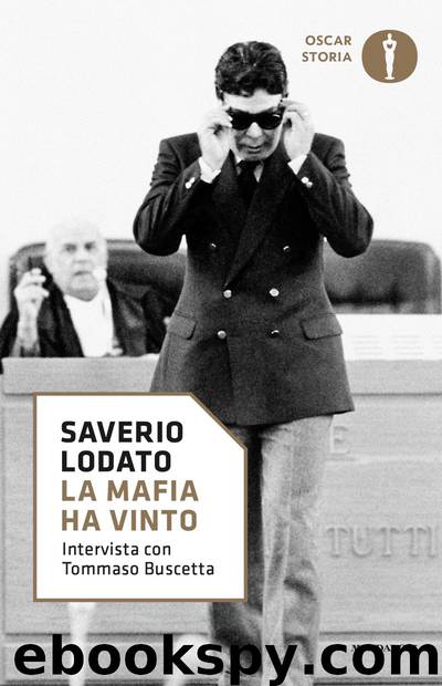 La mafia ha vinto by Saverio Lodato