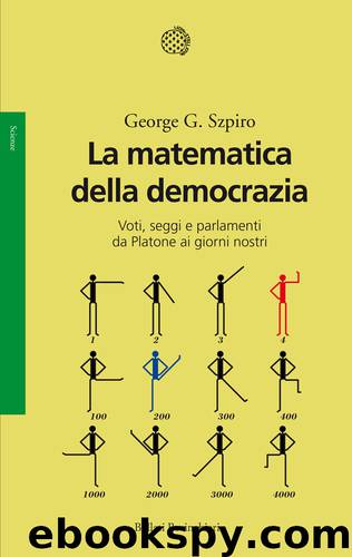 La matematica della democrazia by George G. Szpiro