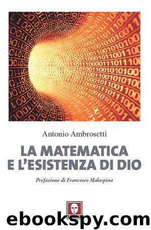 La matematica e l'esistenza di Dio by Antonio Ambrosetti