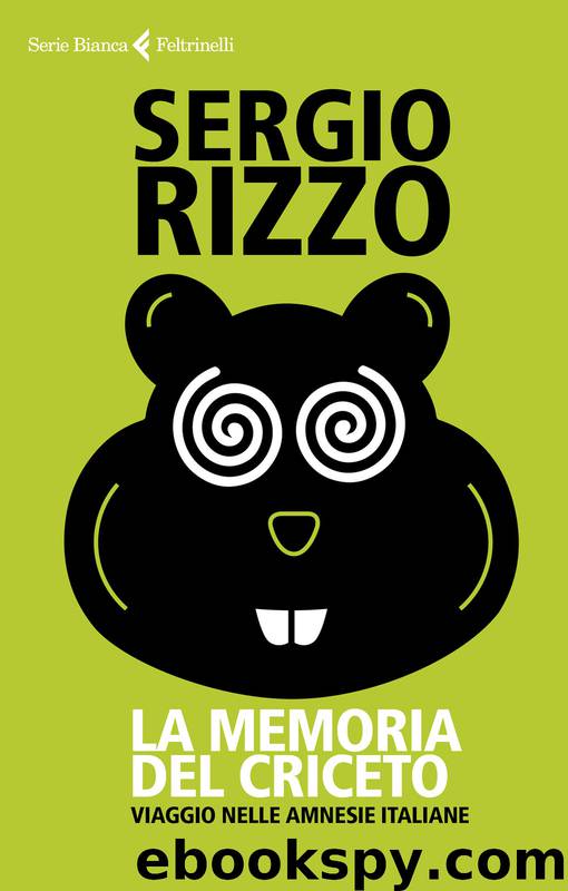 La memoria del criceto by Sergio Rizzo