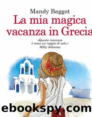 La mia magica vacanza in Grecia by Mandy Baggot