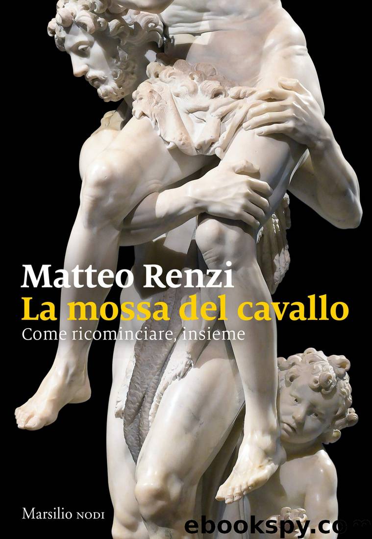 La mossa del cavallo by Matteo Renzi