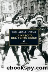 La nascita del Terzo Reich by Richard J. Evans