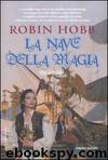 La nave della magia by Robin Hobb