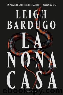 La nona casa (Italian Edition) by Leigh Bardugo