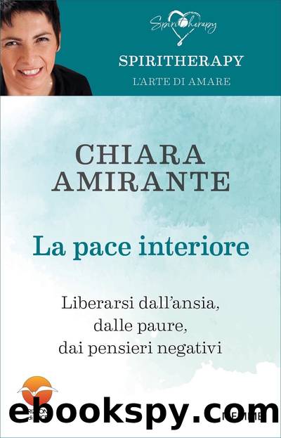 La pace interiore by Chiara Amirante