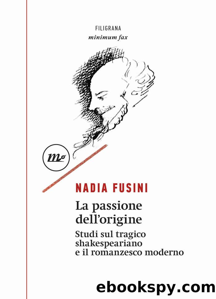 La passione dell'origine by Nadia Fusini