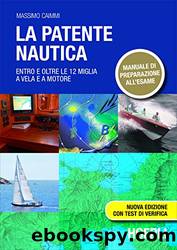 La patente nautica: entro le 12 miglia a vela e a motore by Massimo Caimmi