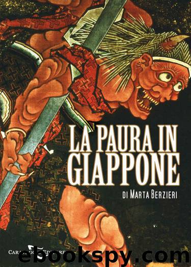 La paura in Giappone. Yōkai e altri mostri giapponesi (Dissertatio) (Italian Edition) by Marta Berzieri