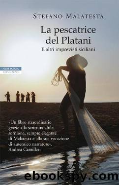 La pescatrice del Platani by Stefano Malatesta