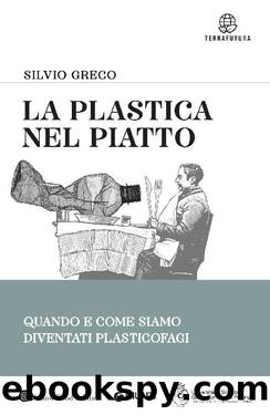 La plastica nel piatto by Silvio Greco