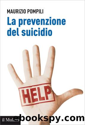 La prevenzione del suicidio by Maurizio Pompili