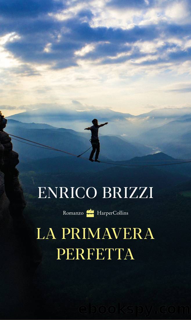 La primavera perfetta by Enrico Brizzi