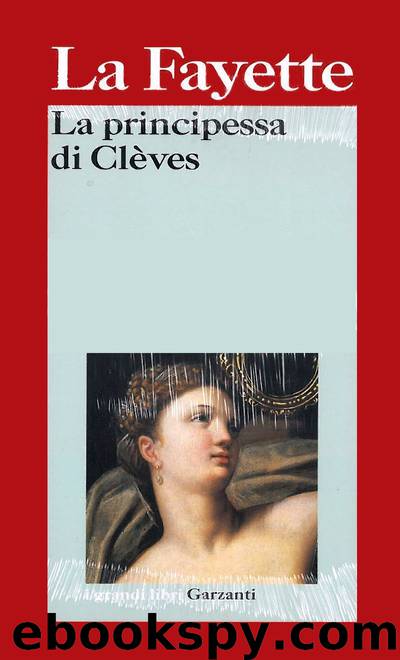 La principessa Di Cléves by Madame De La Fayette