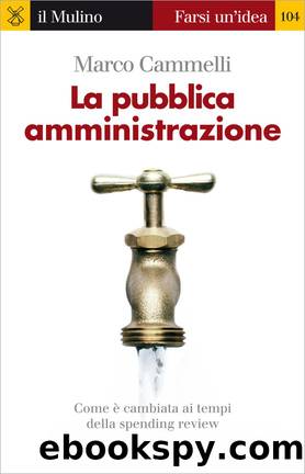 La pubblica amministrazione by Marco Cammelli