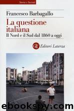 La questione italiana by Francesco Barbagallo